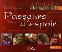 Passeurs d'espoir : L'album (1DVD)