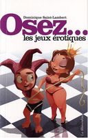 Osez... les jeux érotiques